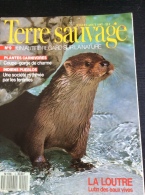 TERRE SAUVAGE N° 9 : La Loutre - Indiens Pueblos - Plantes Carnivores. 1987 - Animales