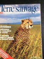 TERRE SAUVAGE N° 72 : Cevennes - Guépards - Maisaï Mara. 1993 - Animales