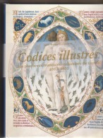 CODICES ILLUSTRES -LES PLUS BEAUX MANUSCRITS ENLUMINES SU MONDE 400 A 1600 -INGO F.WALTHER -N . WOLF - Kunst