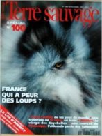 TERRE SAUVAGE N° 100 : Qui A Peur Des Loups ? - Lac D'Annecy - Frans Lanting - Aldabra. 1995 - Animales