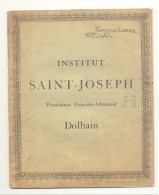 Cahier De L'Institut Saint-Joseph - Pensionnat Français - Allemand  à DOLHAIN  (AF) - 6-12 Jahre
