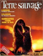 TERRE SAUVAGE N° 83 : Luberon - Suricates - Kalahari. 1994 - Animals