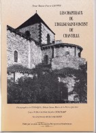 Les Chapiteaux De L'église Saint Vincent De Chantelle, Soeur Marie-Pierre Crépin, Dom Surchamp, Michel Thévenet, 1997 - Bourbonnais