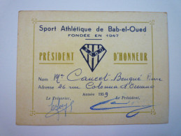 ALGERIE  :  Sport Athlétique De  BAB-el-OUED  -  Carte De Président D'HONNEUR   1959   - Atletiek