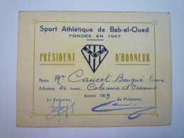 ALGERIE  :  Sport Athlétique De  BAB-el-OUED  -  Carte De Président D'HONNEUR   1959   - Atletica