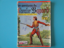 Les  Aventures Du Chevalier Bayard  N°   6    Mon  Journal   Aventures Et Voyages Petit Format   Bon Etat - Mon Journal