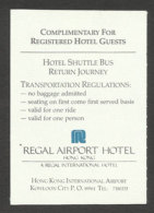 Hong Kong Chine Regal Airport Hotel Ticket Autocar Gracieux  HK China Hotel Complimentary Bus - Wereld