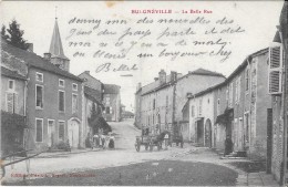 BULGNEVILLE - La Belle Rue - Bulgneville