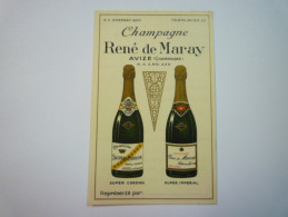 Très Jolie  PUB   CHAMPAGNE  René De  MARAY  (AVIZE) X   (format 7,5 X 12cm) - Alcoholes