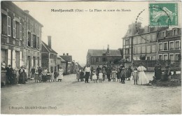 Oise : Montjavoult, La Place Et Route Du Marais, Belle Carte Animée - Montjavoult