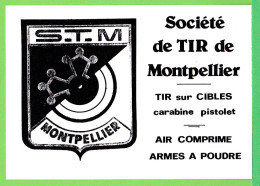 S.T.M. / SOCIETE DE TIR DE MONTPELLIER / SCABER ET ROMAN N° 117 / Carte Vierge DE 1988 - Tiro (armas)