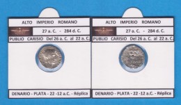 Hispania PUBLIO CARISIO DENARIO PLATA 22-12 A.C. Réplica   T-DL-11.752 - Valse Munten