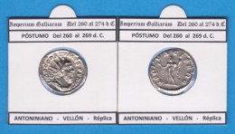 IMPERIUM GALLIARUM Del 260 Al 274 D.C.  POSTUMO Del 260 Al 269 D.C.  ANTONINIANO  Vellon Réplica    T-DL-11.757 - Monedas Falsas