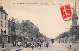 93- AUBERVILLIERS - PANTIN - QUATRE CHEMINS - ROUTE DE FLANDRE - Aubervilliers