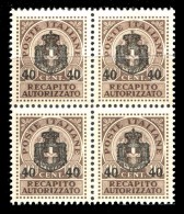 REGNO Luogotenenza 1945 1946 Recapito Autorizzato Quartina Cent. 40 Su 10 C. MNH ** Integra - Service Privé Autorisé