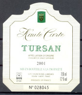 011 - Tursan - 2001 - Haute Carte - A.O.C. - V.D.Q.S. - Les Vignerons Landais - Geaune - Landes - Blancs