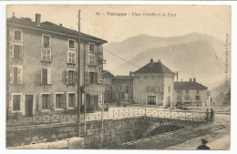 VOREPPE (Isère -38) Place Debelle Et Le Pont - Voreppe