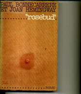 PAUL BONNECARRERE JOAN HEMINGWAY ROSEBUD 1973 - Action