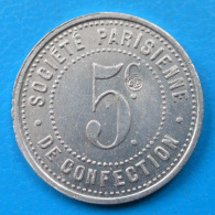 Paris 75 , Société Parisienne De Confection 5 Centimes Elie S.195.3 SUPERBE - Noodgeld