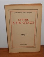 Lettre à Un Otage. Antoine De Saint-Exupery. - Storia