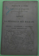 Notice Sur La Péninsule Des Balkans – Thrace – Macédoine – Roumélie – Serbie Méridional - Oorlog 1914-18