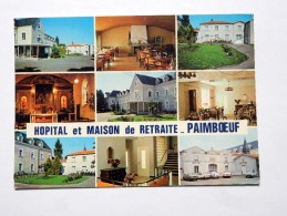 Carte Postale Ancienne : PAIMBOEUF : Hopital Et Maison De Retraite - Paimboeuf
