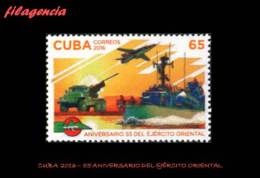 CUBA MINT. 2016-14 55 ANIVERSARIO DEL EJÉRCITO ORIENTAL - Unused Stamps