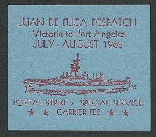 C05-14 CANADA Juan De Fuca Local Post July-Aug1968 Label MNH A Red On Blue - Viñetas Locales Y Privadas