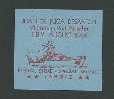 C05-65 CANADA Juan De Fuca Local Post 1968 July-Aug B Red On Blue - Werbemarken (Vignetten)