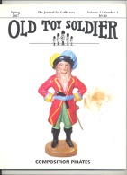 Jeu - Jouet - Figurine - Revue " Old Toy Soldier " V31 N° 1 De 2007 - Solido  (PS) - Jeux