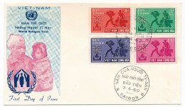 VIET-NAM - FDC Année Mondiale Du Réfugié - 7-4-1960 - Saigon - Viêt-Nam