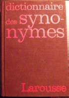 Dictionnaire Des Synonymes. Larousse 1973 - Dictionaries