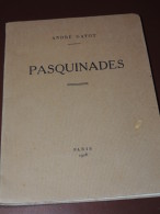 ANDRE GAYOT - Pasquinades - Poésie  Paris, 1928 - PORT GRATUIT FRANCE - Ante 18imo Secolo