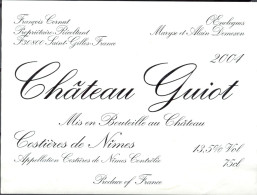 083 - Costières De Nîmes - 2004 - Château Guiot -Françoise Cornet Propriétaire Récoltant 30800 Saint Gilles - Roséwijn