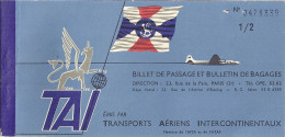 TAI   TRANSPORT AERIENS INTERCONTINENTAUX  -BILLET DE PASSAGE ET BULLETIN DE BAGAGES - Europe