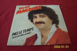 ROLAND  MAGDANE  °  PAS LE TEMPS - Comiche