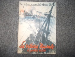 8172-"LA VITTORIA NAVALE DI PUNTA STILO"-UNA FULGIDA PAGINA DELLA MARINA ITALIANA-1942 - Guerra 1939-45