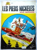 LES PIEDS NICKELES 84 SOUS MARINIERS - SPE - PELLOS - Pieds Nickelés, Les