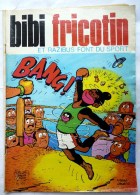 BIBI ET FRICOTIN 107 ET RAZIBUS FONT DU SPORT Pierre LACROIX - Bibi Fricotin