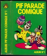 PIF PARADE COMIQUE  ALBUM N °  1  DE 1982 - Pif & Hercule