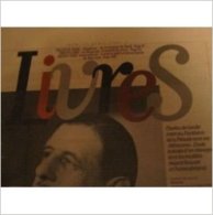 Libération, Supplément Livres Du 27/04/2000 : Mémoires De Charles De Gaulle / Andrei Kourkov . 8 Pages - Periódicos - Antes 1800