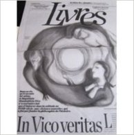 Libération, Sup Livres Du 29/04/ 2004 : G. B. Vico / Bolano / Archives Des "Annales" . 8 Pages - Periódicos - Antes 1800