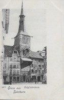 GRUSS AUS SOLOTHURN → Zeitglockenturm, Lichtdruck Ca.1900 - Autres & Non Classés