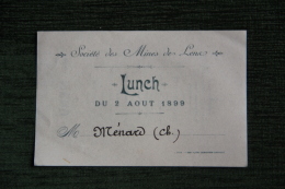 Menu Du Lunch Organisé Par La Socité Des Mines De LENA Le 2 AOUT 1899 - Menus
