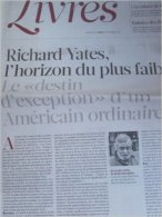 Libération Supplément Livres 17/10/13 : Richard Yates, Destin D'exception / J.J.Pauvert, Sade Vivant - Periódicos - Antes 1800