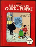 LES EXPLOITS DE QUICK ET FLUPKE " RECUEIL N° 3 "  CASTERMAN  DE 1975 - Quick Et Flupke