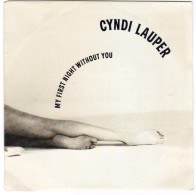 45 T  CYNDI-LAUPER   " MY FIRST NIGHT WITHOUT YOU " - New Age