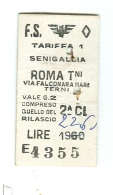 BIGLIETTO TRENO F.S., SENIGALLIA-ROMA,1961, - Europa