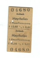 BAHNTICKETS , JENBACH - MAYRHOFEN -1952 -3 KLASSE Personenzug, - Europa