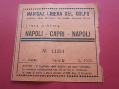 Titre Transport Ticket Simple  Billet D'embarquement Bateau Navigaz Libera Del Golfo Naopli Capri Napoli-biglietto - Europe